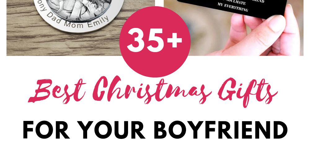 The Best 35 Christmas Gifts for Your Boyfriend Under $35 – 2024 Guide